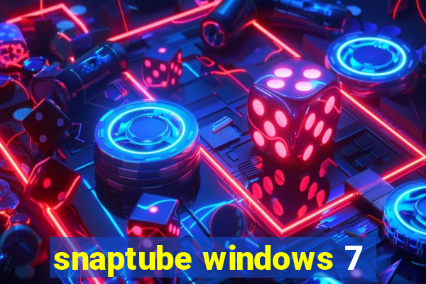 snaptube windows 7